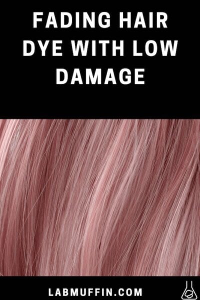 Fading Hair Dye with Low Damage