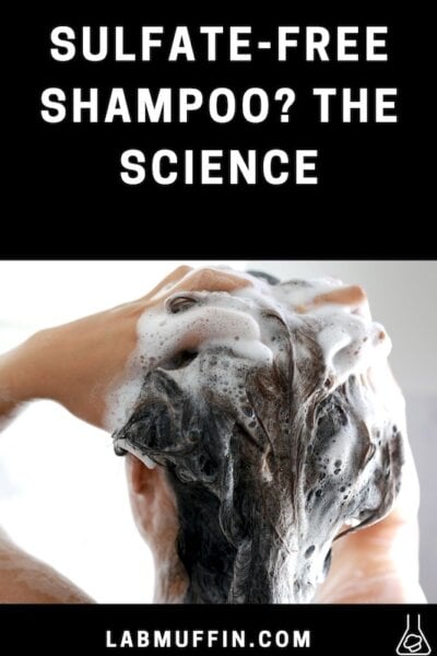 Sulfate-Free Shampoo? The Science